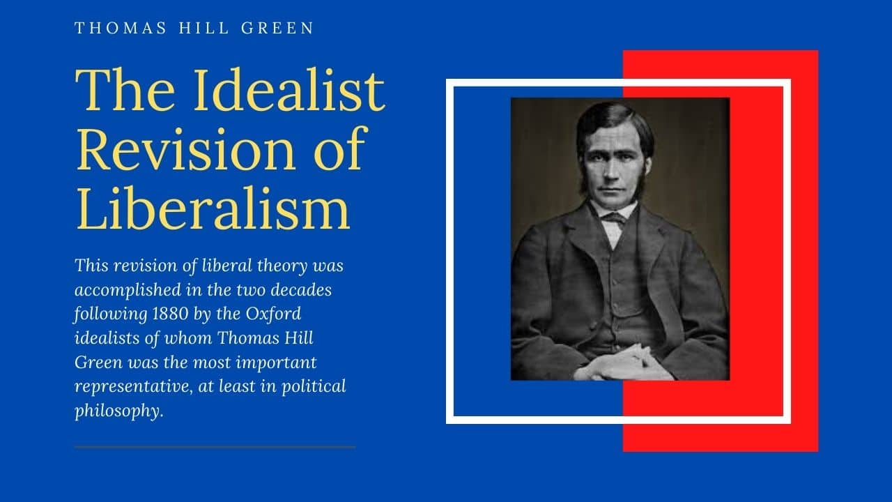 the-idealist-revision-of-liberalism-political-science